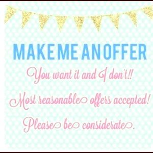 Reasonable Offers Appreciated